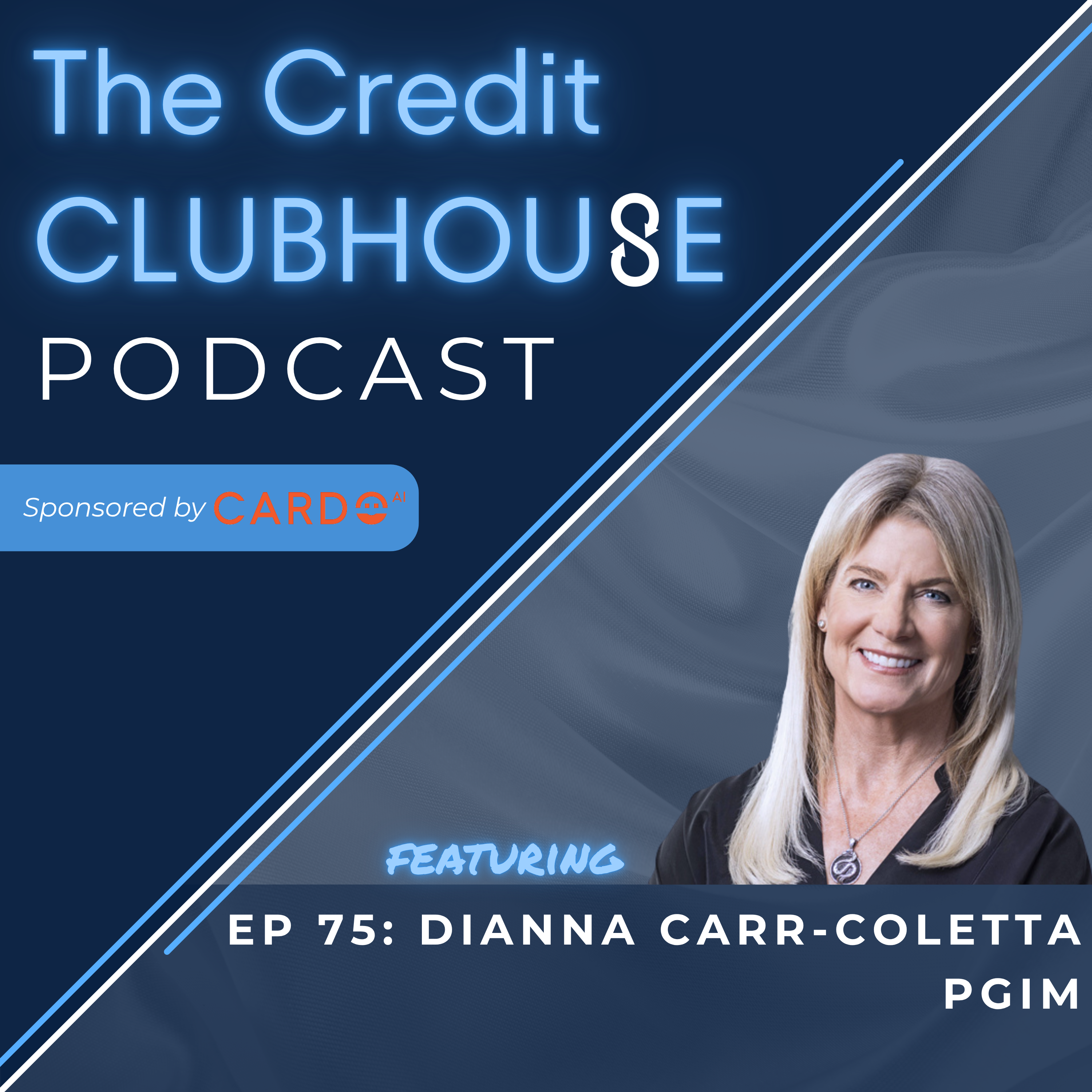 Private Credit's Past and Future Remain Insurance Driven with Dianna Carr-Coletta of PGIM