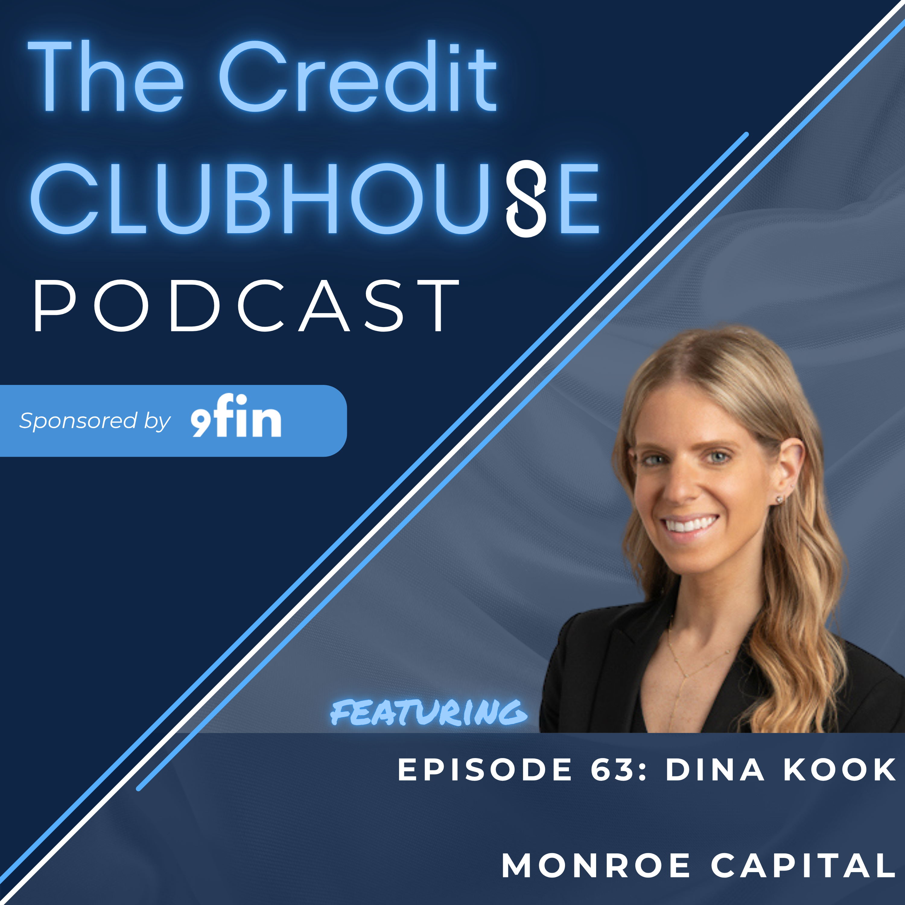 TCC Live Series - Liquidity, Leverage & IRR: The Borrower’s Toolkit in Fund Finance with Dina Kook of Monroe Capital