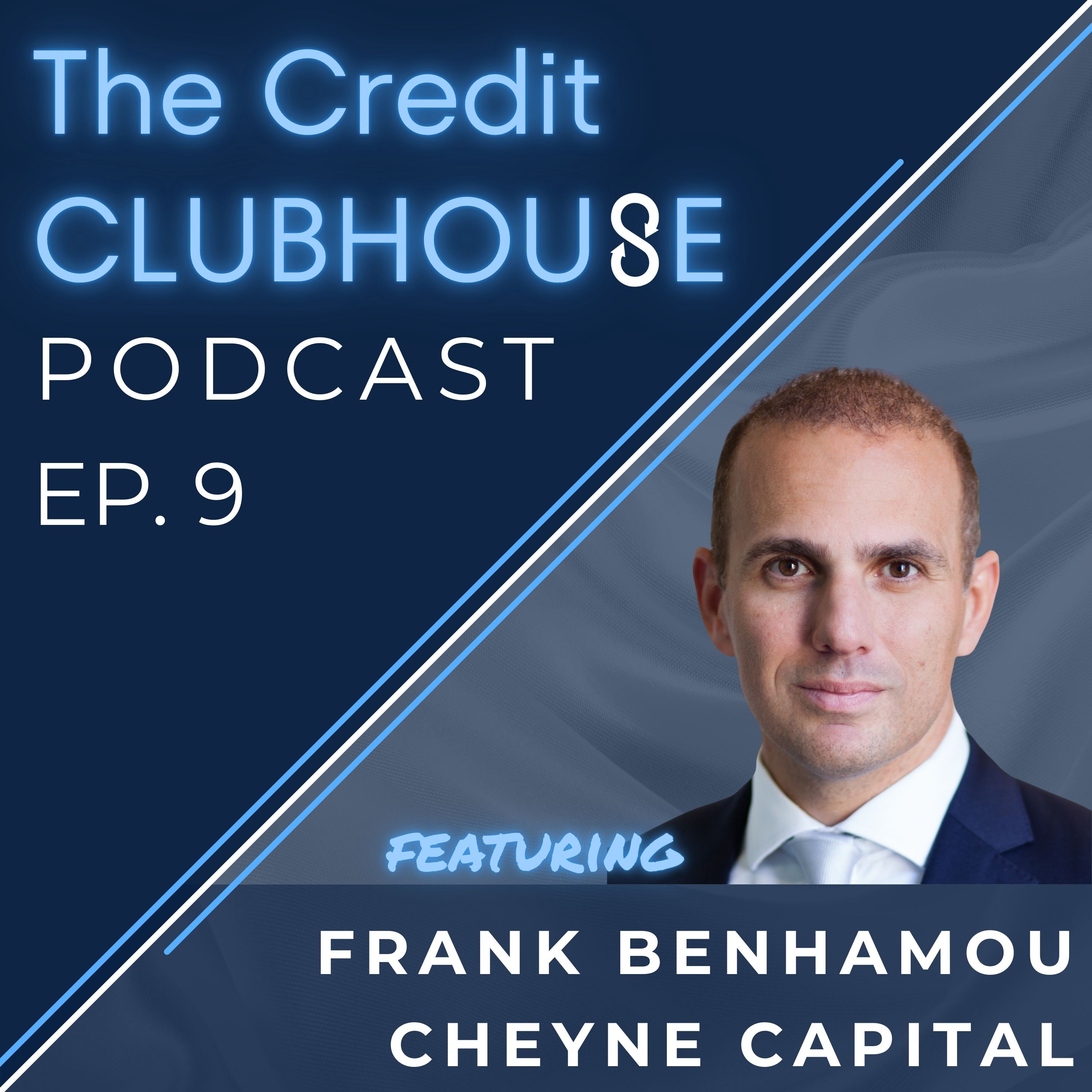 E9: Significant Risk Transfer (SRT) Reality vs. Romanticism with Frank Benhamou of Cheyne Capital