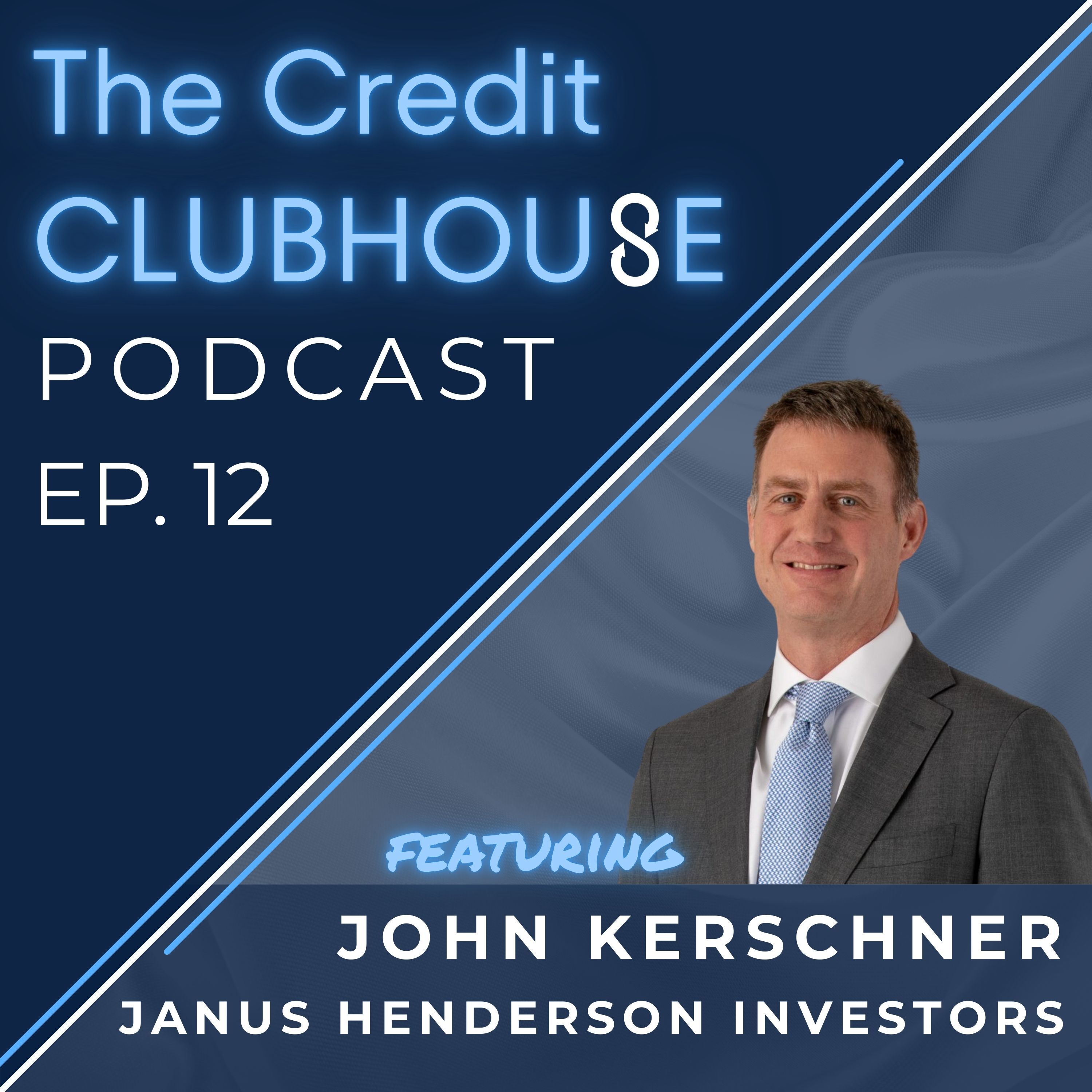 E12: CLO ETFs - Bringing a complicated institutional asset class to the masses with John Kerschner of Janus Henderson