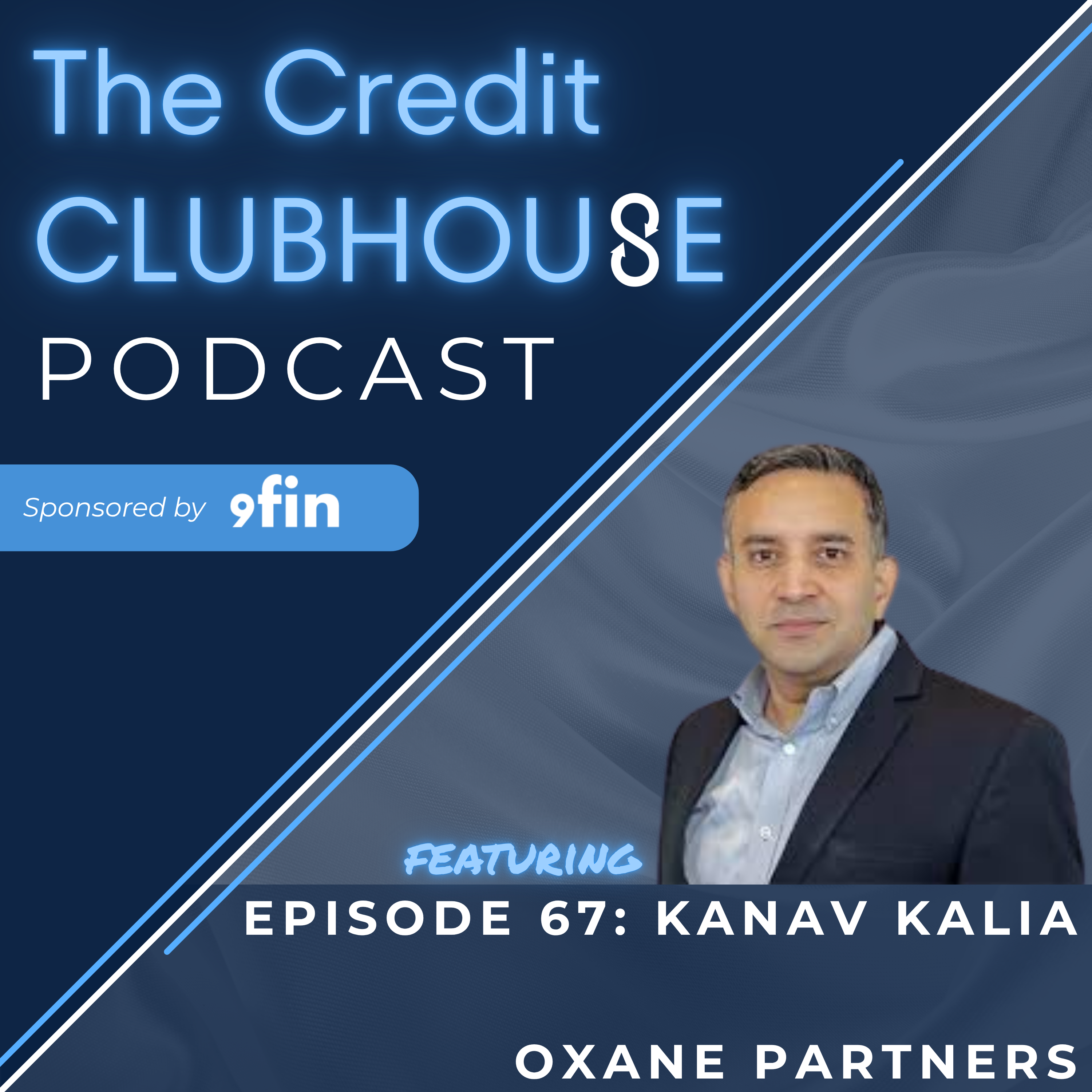 Private Credit Plus with Kanav Kalia of Oxane Partners