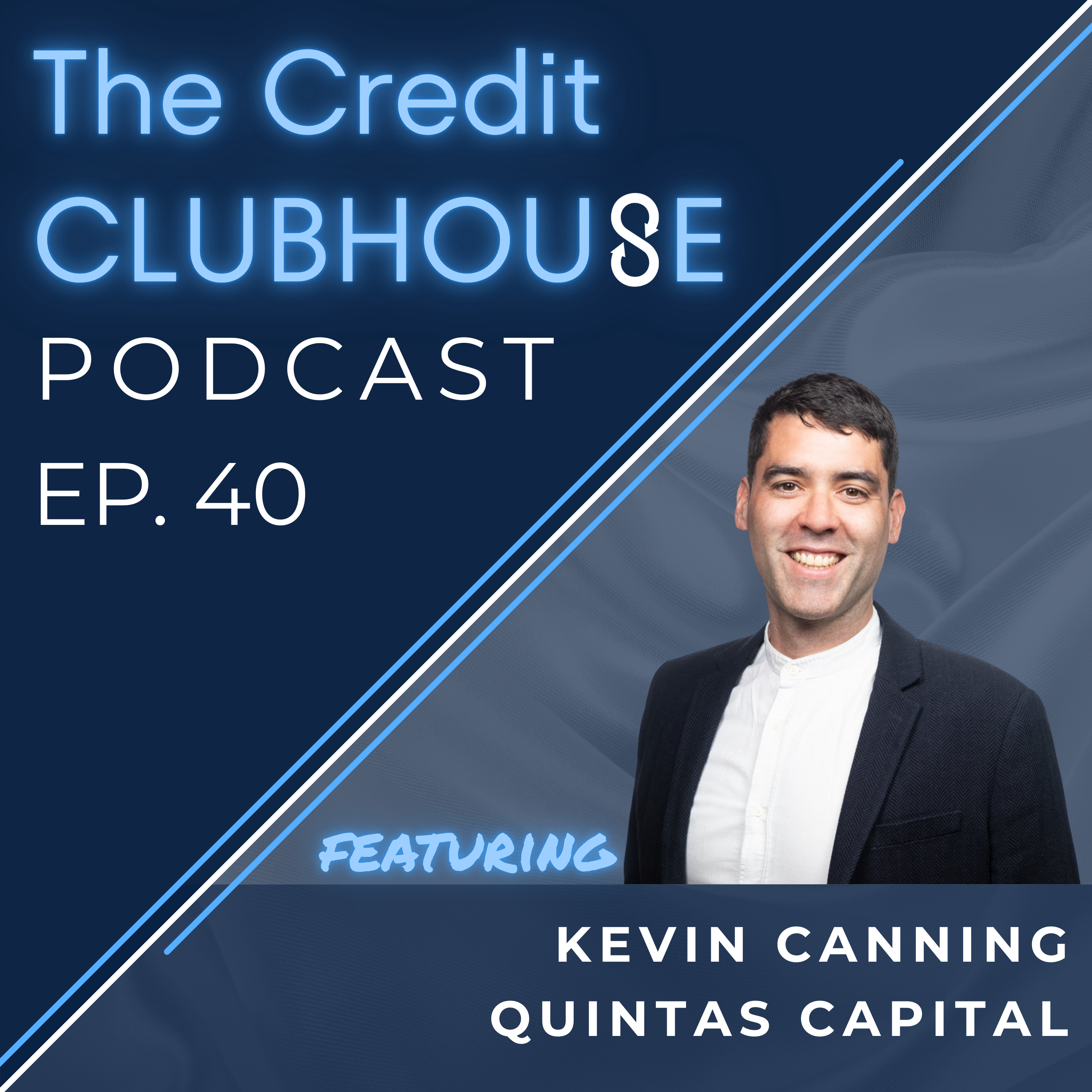 E40: Private Markets are Booming in Ireland with Kevin Canning, CEO, Quintas Capital