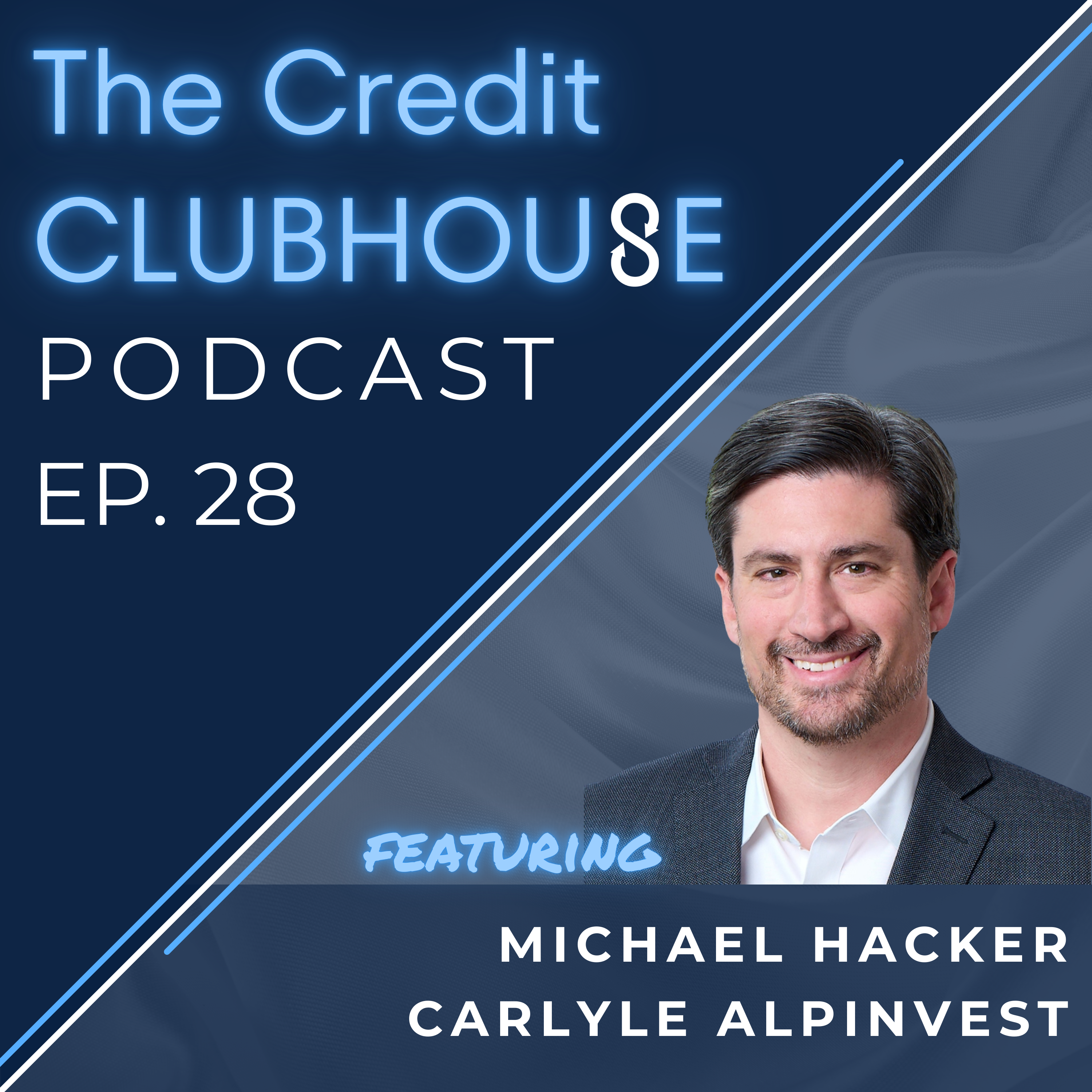 E28 - Goal-Oriented solutions for LPs and GPs with Michael Hacker at Carlyle AlpInvest